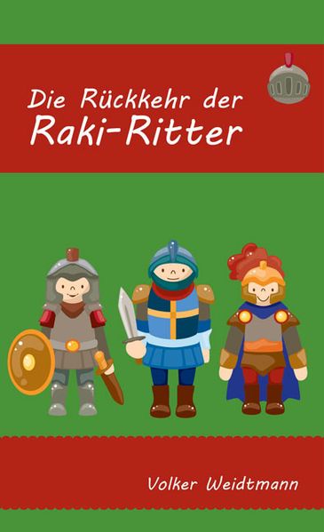 Cover von Die Rückkehr der Raki-Ritter