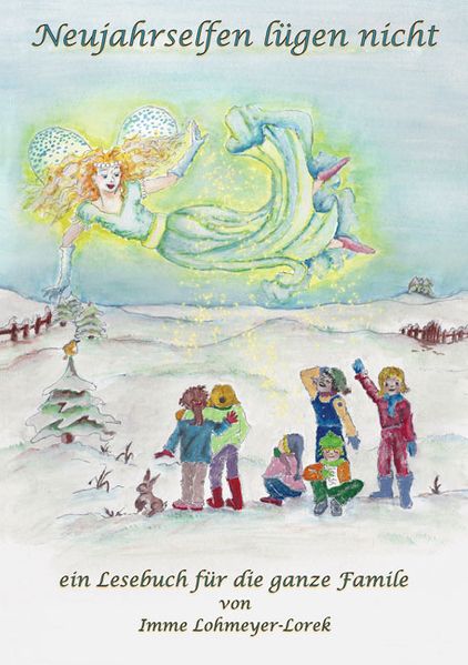 Cover von Neujahrselfen lügen nicht