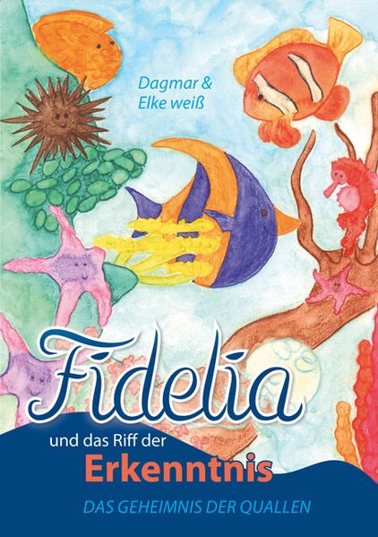 Cover von Fidelia und das Riff der Erkenntnis