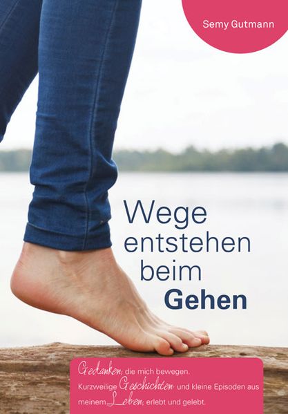 Cover von Wege entstehen beim Gehen