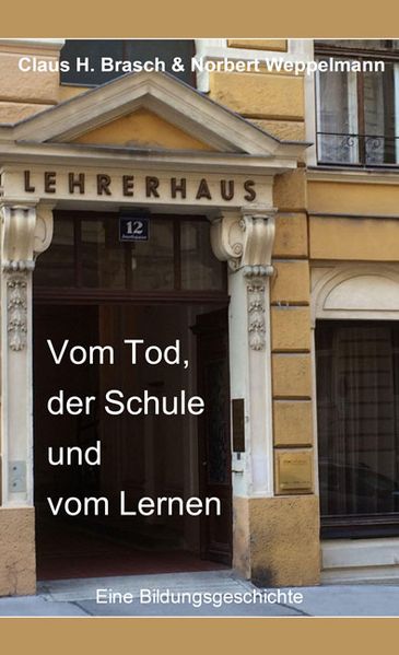 Cover von Vom Tod, der Schule und vom Lernen