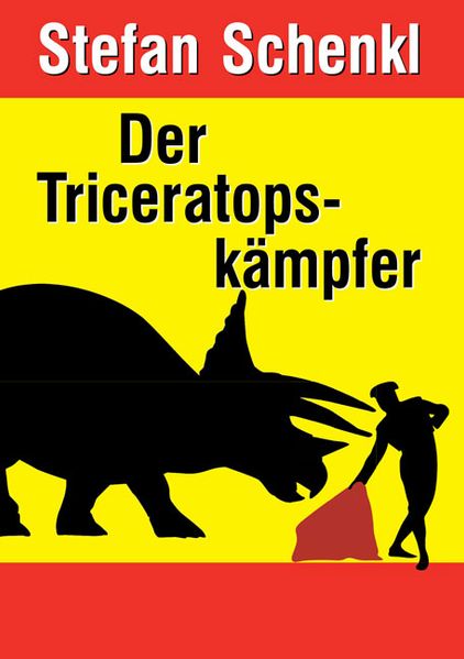 Cover von Der Triceratopskämpfer