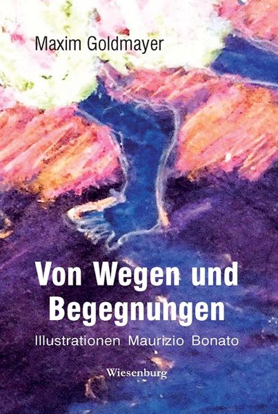 Cover von Von Wegen und Begegnungen