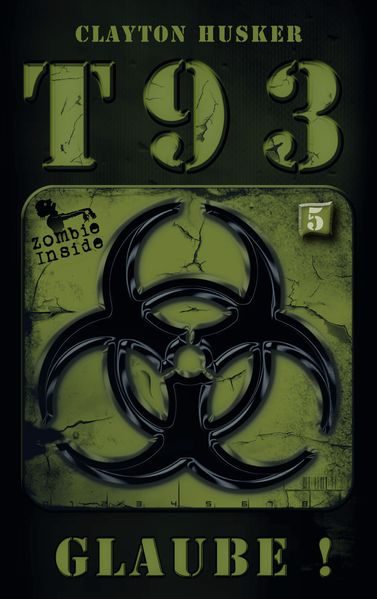 Cover von T93, Band 5:Glaube!