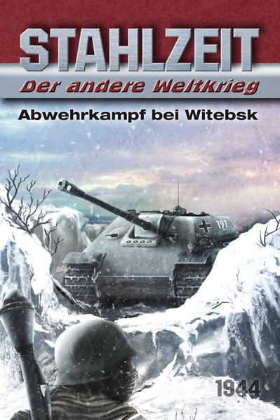 Cover von Stahlzeit, Band 7: Abwehrkampf bei Witebsk