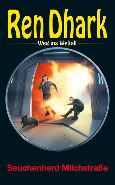 Cover von Ren Dhark – Weg ins Weltall 77: Seuchenherd Milchstraße