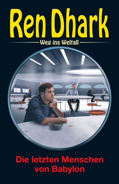 Cover von Ren Dhark – Weg ins Weltall 78: Die letzten Menschen von Babylon