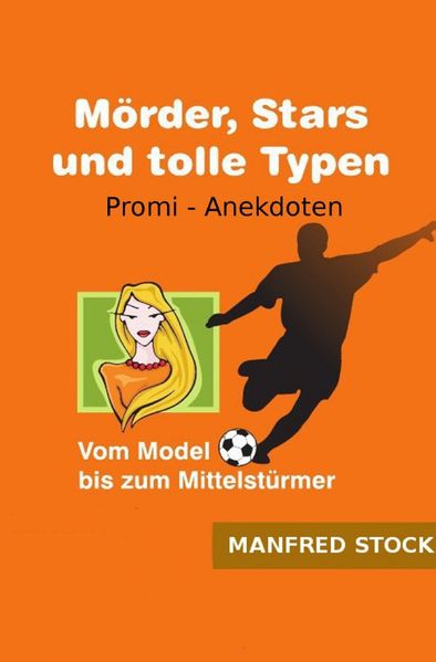 Cover von Mörder, Stars und tolle Typen