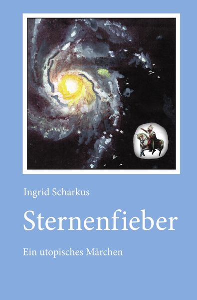Cover von Sternenwelt – utopische Träume / Sternenfieber