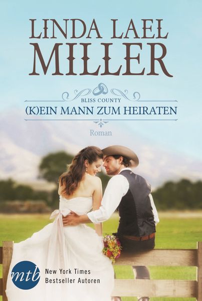 Cover von Bliss County – (K)ein Mann zum Heiraten
