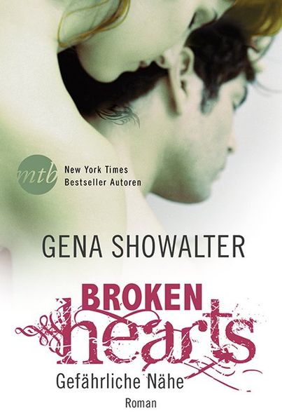 Cover von Broken Hearts – Gefährliche Nähe