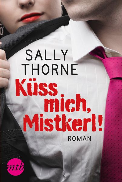 Cover von Küss mich, Mistkerl!