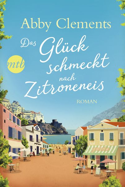 Cover von Das Glück schmeckt nach Zitroneneis