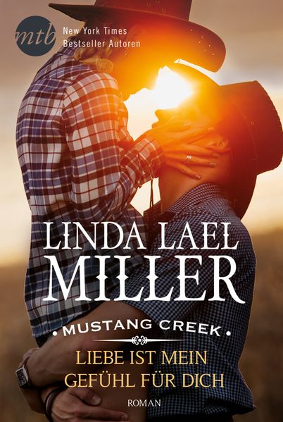 Cover von Mustang Creek – Liebe ist mein Gefühl für dich