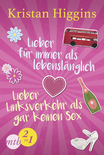 Cover von Lieber für immer als lebenslänglich / Lieber Linksverkehr als gar kein Sex