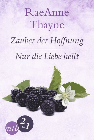 Cover von Hope’s Crossing: Zauber der Hoffnung / Nur die Liebe heilt (Band 1&2)
