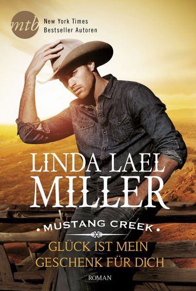 Cover von Mustang Creek – Glück ist mein Geschenk für dich