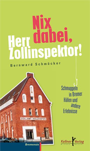 Cover von Nix dabei, Herr Zollinspektor!