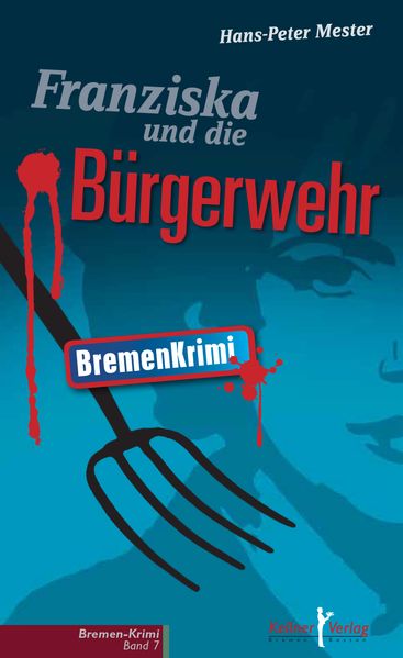 Cover von Franziska und die Bürgerwehr