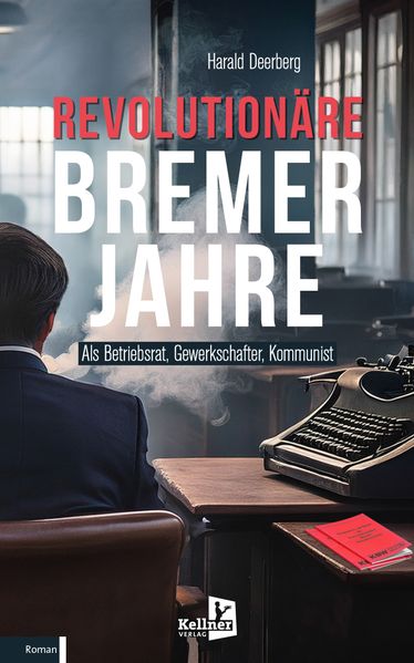 Cover von Revolutionäre Bremer Jahre