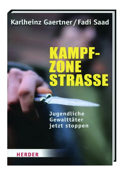 Cover von Kampfzone Straße – Jugendliche Gewalttäter jetzt stoppen