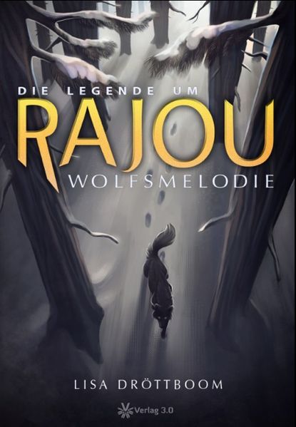 Cover von Die Legende um Rajou – Wolfsmelodie