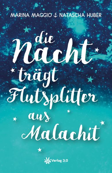 Cover von Die Nacht trägt Flutsplitter aus Malachit