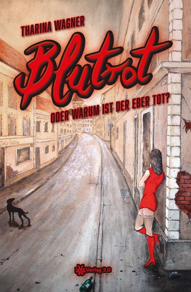 Cover von Blutrot oder warum ist der Eber tot?