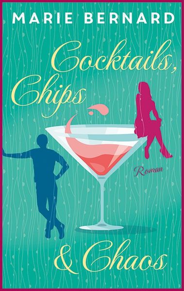 Cover von Cocktails, Chips und Chaos