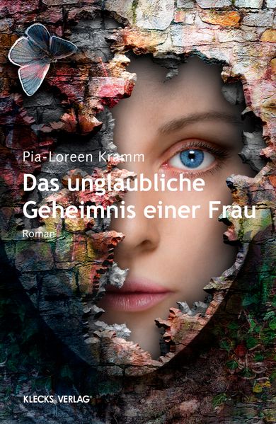 Cover von Das unglaubliche Geheimnis einer Frau