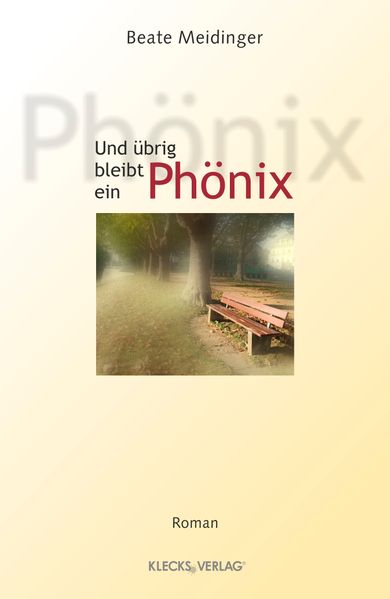 Cover von Und übrig bleibt ein Phönix