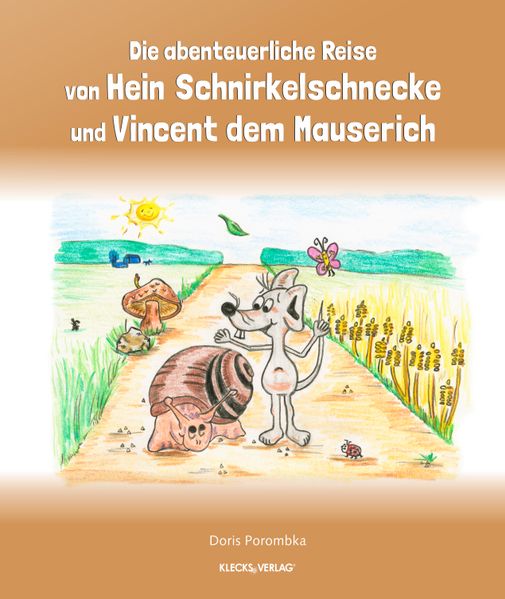 Cover von Die abenteuerliche Reise von Hein Schnirkelschnecke und Vincent dem Mauserich