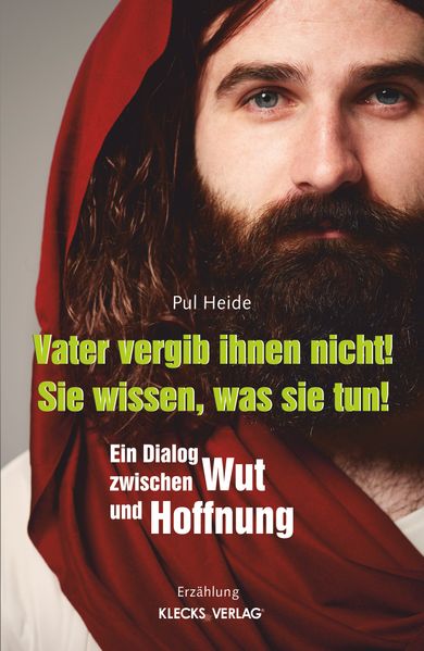 Cover von Vater vergib ihnen nicht! Sie wissen, was sie tun!