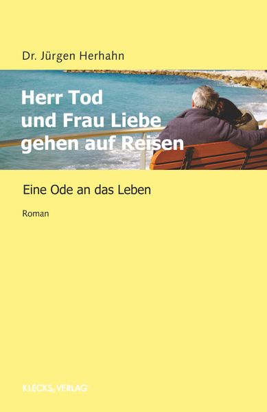 Cover von Herr Tod und Frau Liebe gehen auf Reisen
