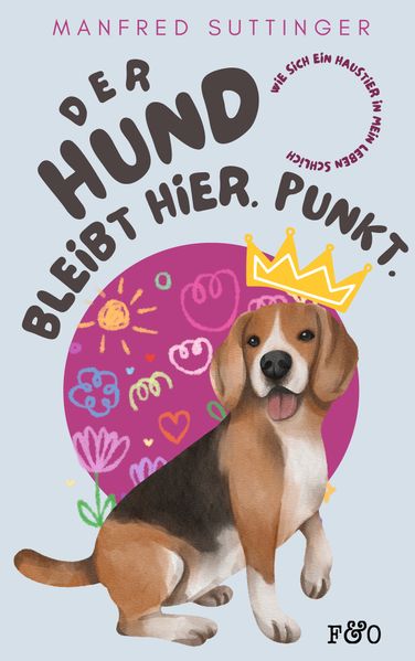 Cover von Der Hund bleibt hier. Punkt