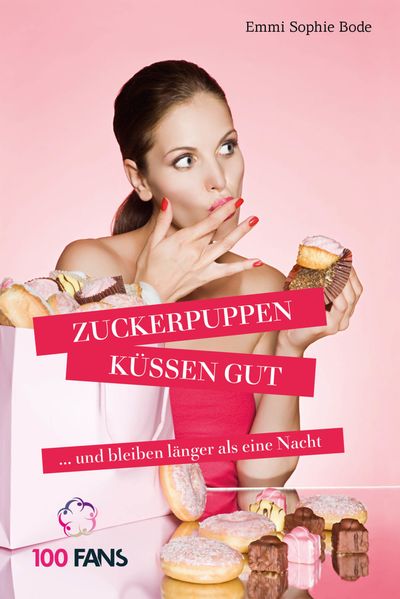 Cover von Zuckerpuppen küssen gut