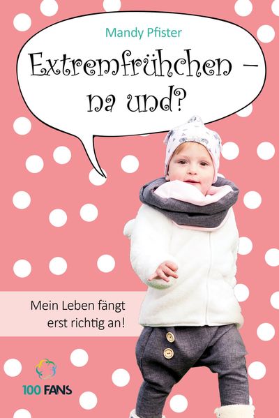 Cover von Extremfrühchen – na und?