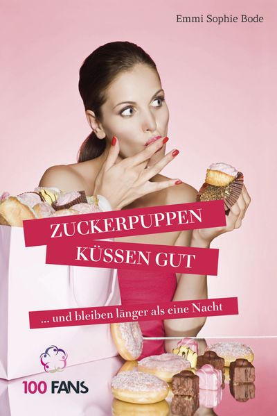 Cover von Zuckerpuppen küssen gut
