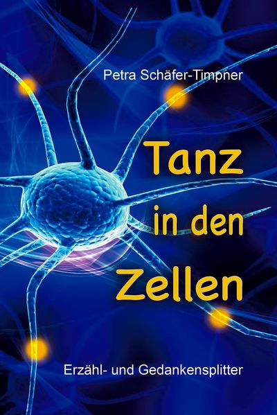 Cover von Tanz in den Zellen