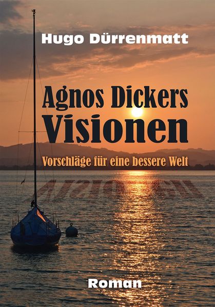 Cover von Agnos Dickers Visionen