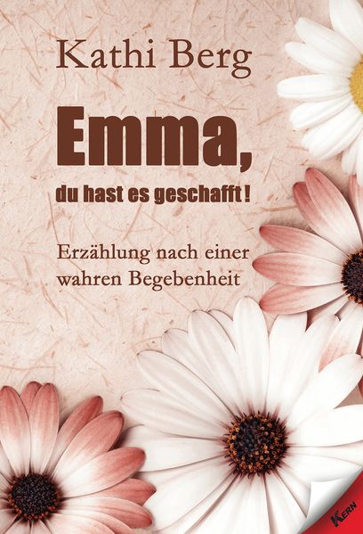 Cover von Emma, du hast es geschafft!
