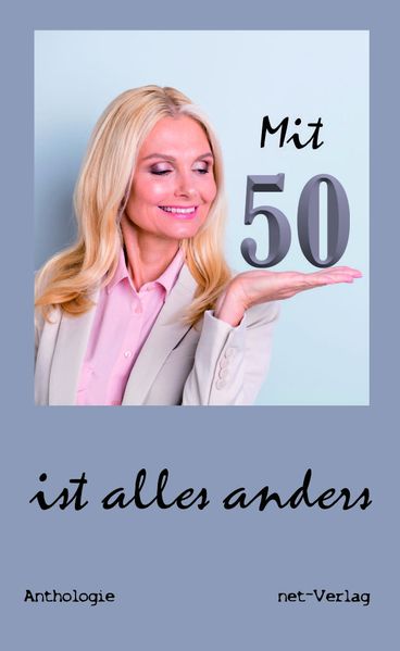 Cover von Mit 50 ist alles anders