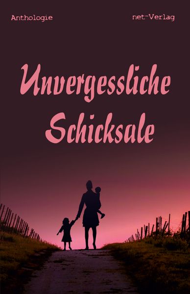 Cover von Unvergessliche Schicksale