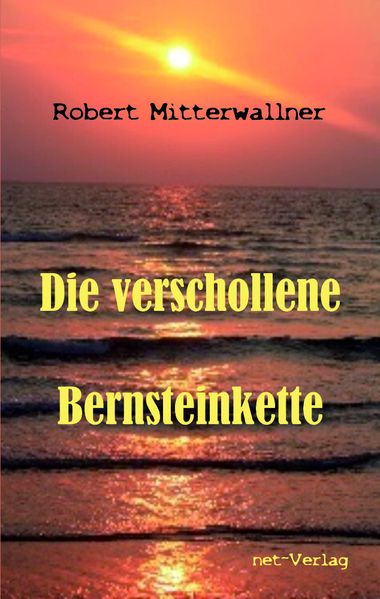 Cover von Die verschollene Bernsteinkette