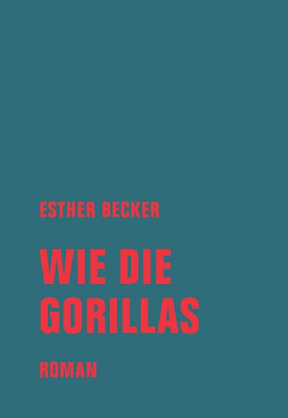 Cover von Wie die Gorillas