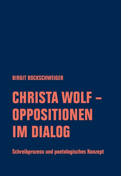 Cover von Christa Wolf – Oppositionen im Dialog