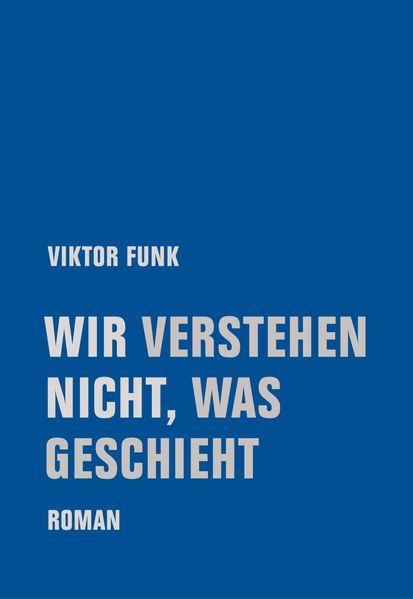 Cover von Wir verstehen nicht, was geschieht