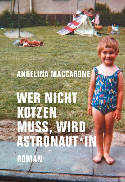 Cover von Wer nicht kotzen muss, wird Astronaut*in