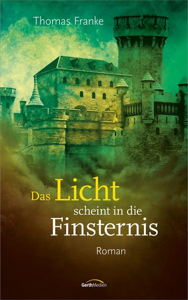 Cover von Das Licht scheint in die Finsternis