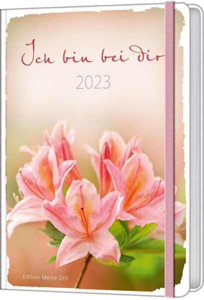 Cover von Ich bin bei dir 2023 (Meine Zeit Edition)